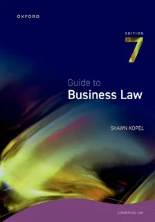 Shawn Kopel - Guide to business law (7th edition)