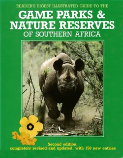 Reader's digest - Game parks & nature reserves in Southern Africa