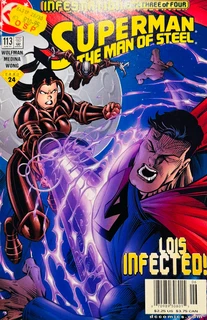 Superman-the Man Of Steel-infestation-part Three Of Four-lois Infected!-dc Comics