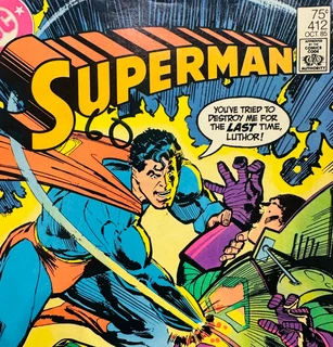 SUPERMAN-YOU’VE TRIED TO DESTROY ME FOR THE LAST TIME LUTHOR!-DC COMICS