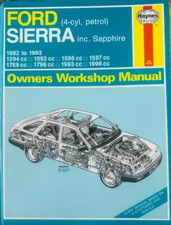 The Haynes Manual On Ford Sierra-haynes 903-from 1982 To 1993