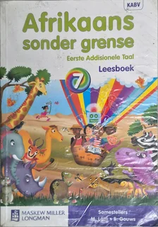 Afrikaans sonder grense Eerste Addisionele Taal Graad 7 book