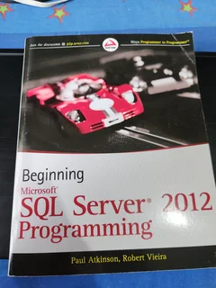 Microsoft SQL Server 2012 Programming Beginner Textbook