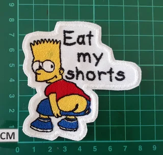 Embroidered eat my shorts fabric patch