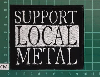 Embroidered support local metal fabric patch