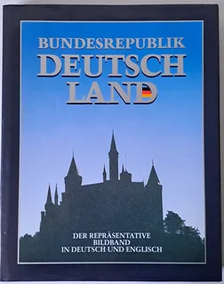Germany In Pictures. Explained In German And English. Bundesrepublik Deutsch Land  der Repräsentativ
