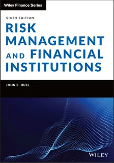 Risk Management and Financial Institutions, 6th, Hull & Other Financial Textbooks