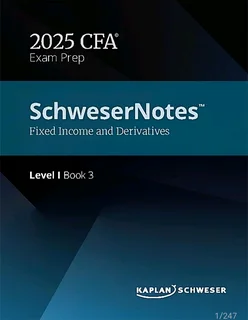 CFA 2025  Schweser Notes Various