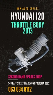 Hyundai I20 2013 Throttle Body Call or WhatsApp me 0636348112