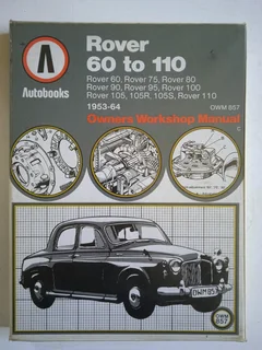 Workshop manual Rover 60 to 110 (P4)