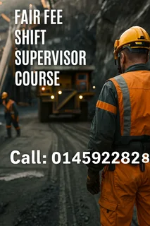 Shift Boss / Shift Supervisor / Foreman / Mine production supervisor Course