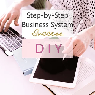 5 Day Step-by-Step Business System Success DIY Mini Course