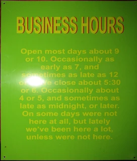 Business Hours - Humerous Sign - w=29cm x l=42cm
