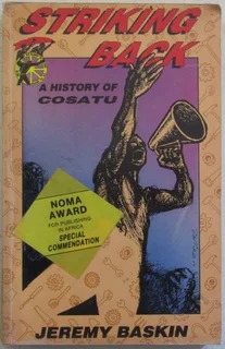 Striking Back - a History of Csatu by Jeremy Baskin