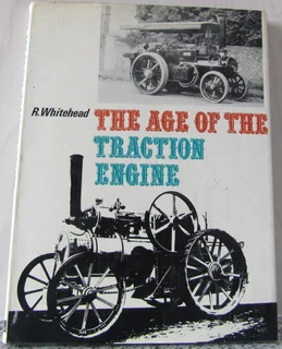 The Age of the Traction Engine