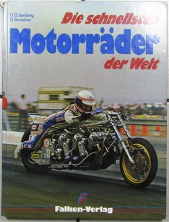 Die schnellsten Mororrader der Welt by H.G. Isenberg &amp; D. Maxeiner - German Language Book