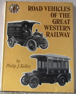 Road Vehicles of the Great Western Railway