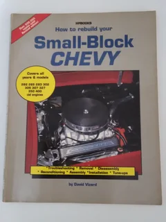 Chevrolet small block V8  rebuild Manual.