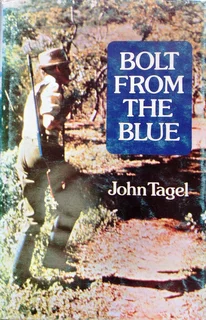 Bolt from the Blue - John Tagel - Hardcover