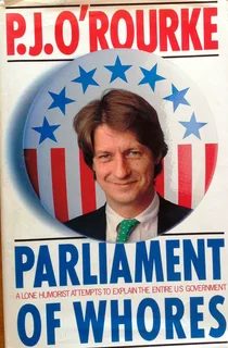 The Parliament - PJ O&#39;Rourke - Hardcover