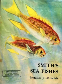 Smith&#39;s Sea Fishes - Professor J L B Smith - Hardcover