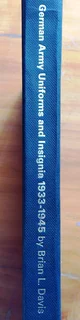 German Army Uniforms and Insignia 1933 - 1945 - Brian L Davis - Hardcover