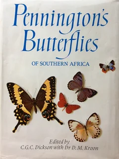 Pennington&#39;s Butterflies of Southern Africa - C G C Dickson with Dr D M Kroon - Hardcover