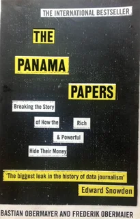 The Panama Papers-The story of how the rich and powerful hide their money-Obermayer and Obermaier