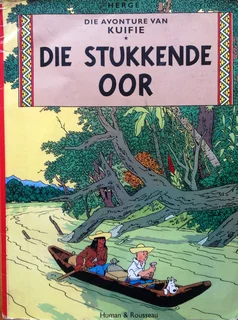 Die Avonture Van Kuifie - Die Stukkende Oor - Herge