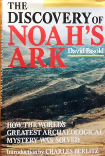 The Discovery of NOAH&#39;S ARK - David Fasold - Hardcover