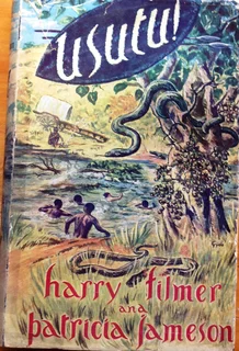 Usutu - Harry Filmer and Patricia Jameson - Hardcover