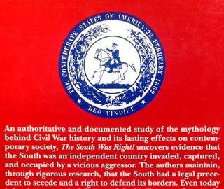 The South was Right!  James Ronald Kennedy, Walter Donald Kennedy - Hardcover