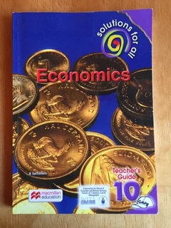 Grade 10 School Book: Economics Teachers Guide