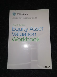 Equity Asset Valuation Workbook - CFA Institute - Fourth Edition