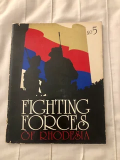Fighting Forces of Rhodesia Magazine Series 1 - 5