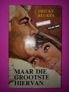 Maar Die Grootste Hiervan - Dricky Beukes.