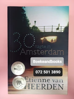 30 Nagte In Amsterdam - Etienne Van Heerden.