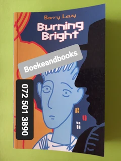 Burning Bright - Barry Levy.