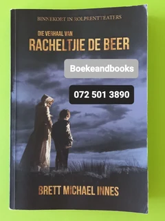 Die Verhaal Van Racheltjie De Beer - Brett Michael Innes.