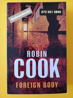 Foreign Body - Robin Cook - Jack Stapleton And Laurie Montgomery #8.