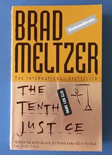 The Tenth Justice - Brad Meltzer.