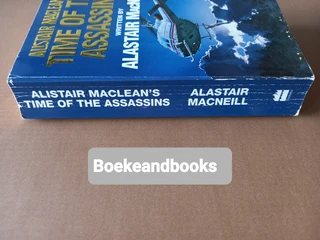 Alistair Maclean&#39;s Time Of The Assassins - Alastair MacNeill.