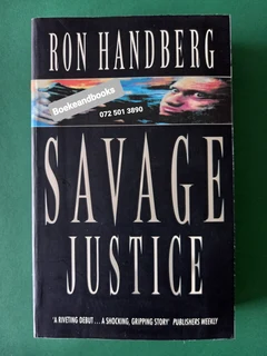 Savage Justice - Ron Handberg.