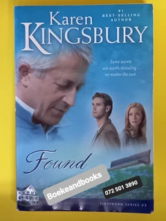 Found - Karen Kingsbury - Firstborn #3 - The Baxter Family Drama.