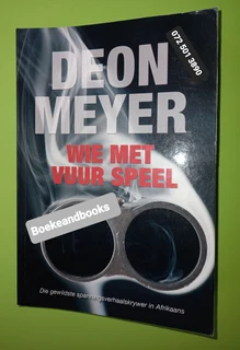 Wie Met Vier Speel - Deon Meyer.