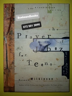 The Prayer Of Jabez For Teens - Bruce Wilkinson – The Breakthrough Series.