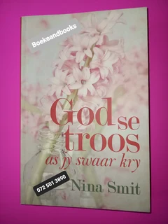 God Se Troos As Jy Swaar Kry - Nina Smit.