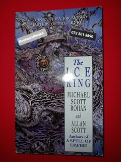The Ice King - Michael Scott Rohan - Allan Scott.