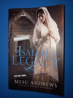 Isaiah's Legacy - Mesu Andrews - Prophets And Kings #3.