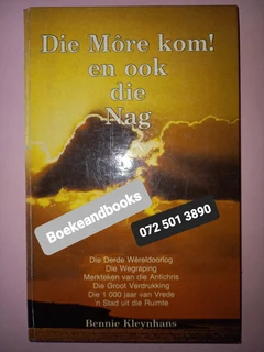 Die More Kom En Ook Die Nag - Bennie Kleynhans.